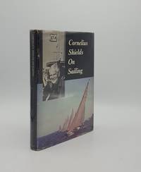 CORNELIUS SHIELDS ON SAILING by SHIELDS Cornelius