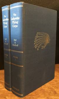 THE LAFAYETTE FLYING CORPS (Two Volumes)