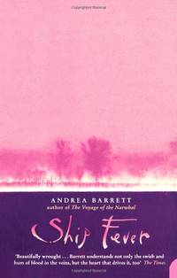 SHIP FEVER: A National Book Award Winner of Historical Fiction and Natural History Stories