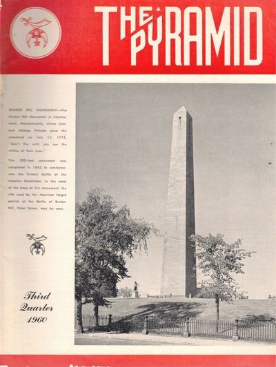 The Pyramid: The Official Organ of the Imperial Council Ancient Egyptian Arabic Order Nobles of the Mystic Shrine of North and South America and Its Jurisdictions Third Quarter 1960