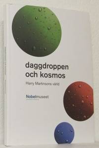 Daggdroppen och kosmos. Harry Martinsons värld.