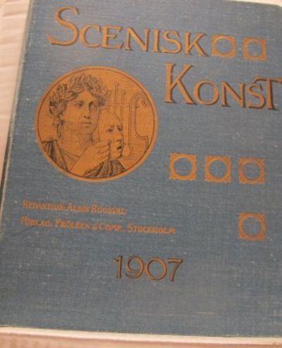 Scenisk konst 1907. Sjätte årgången.