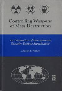 Controlling Weapons of Mass Destruction. An…