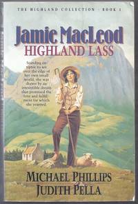 Jamie MacLeod Highland Lass. The Highland Collection Book 1