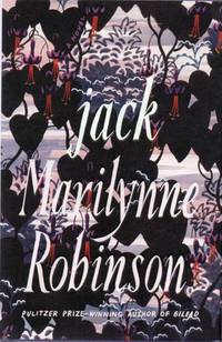 Jack by Marilynne ROBINSON - Signed First Edition - 2020 - from Sawtooth Books (SKU: 28520)