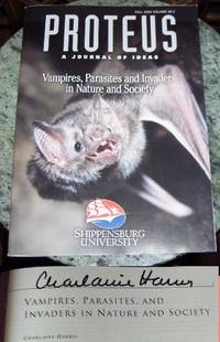 cover of Proteus: A Journal of Ideas: Vampires, Parasites and Invaders in Nature and Society