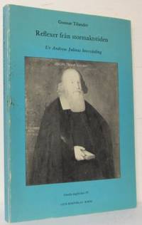 Reflexer från stormaktstiden. Ur Andreas Junius…