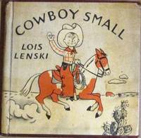 Cowboy Small by Lois Lenski - 1949