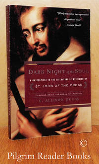 Dark Night of the Soul. by St. John Of The Cross. (translated by E. Allison Peers) - 2005