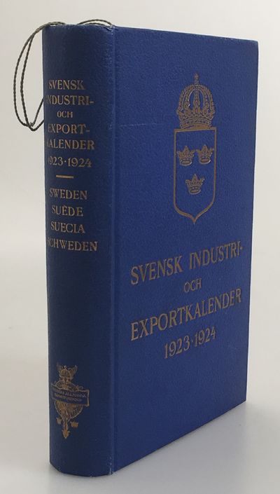Svensk industri- och exportkalender 1923-1924.…