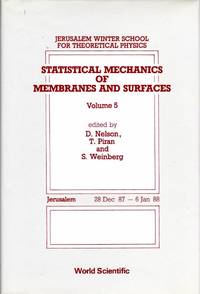 Statistical Mechanics of Membranes and Surfaces Volume 5