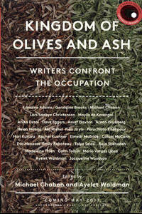 image of Kingdom of Olives and Ash: Writers Confront the Occupation
