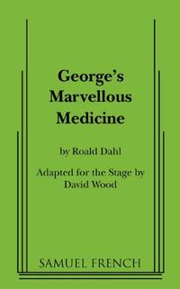 George&#039;s Marvellous Medicine by Roald Dahl