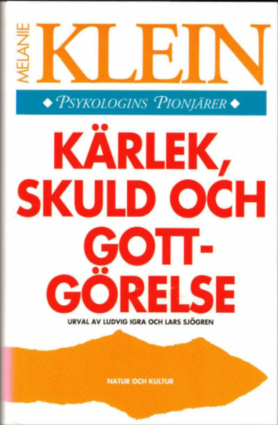 KÄRLEK, SKULD OCH GOTTGÖRELSE.