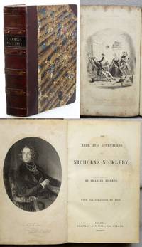 THE LIFE AND ADVENTURES OF NICHOLAS NICKLEBY. by Dickens, Charles