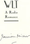 View Image 2 of 2 for WLT: A Radio Romance - 1st Edition/1st Printing Inventory #17174