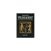 Who Were the Pharaohs?: A History of Their Names with a List of Cartouches