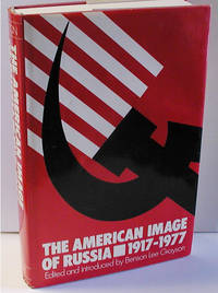 The American Image of Russia 1917-1977