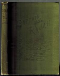 cover of The Captain of the Rajah. A Story of the Sea