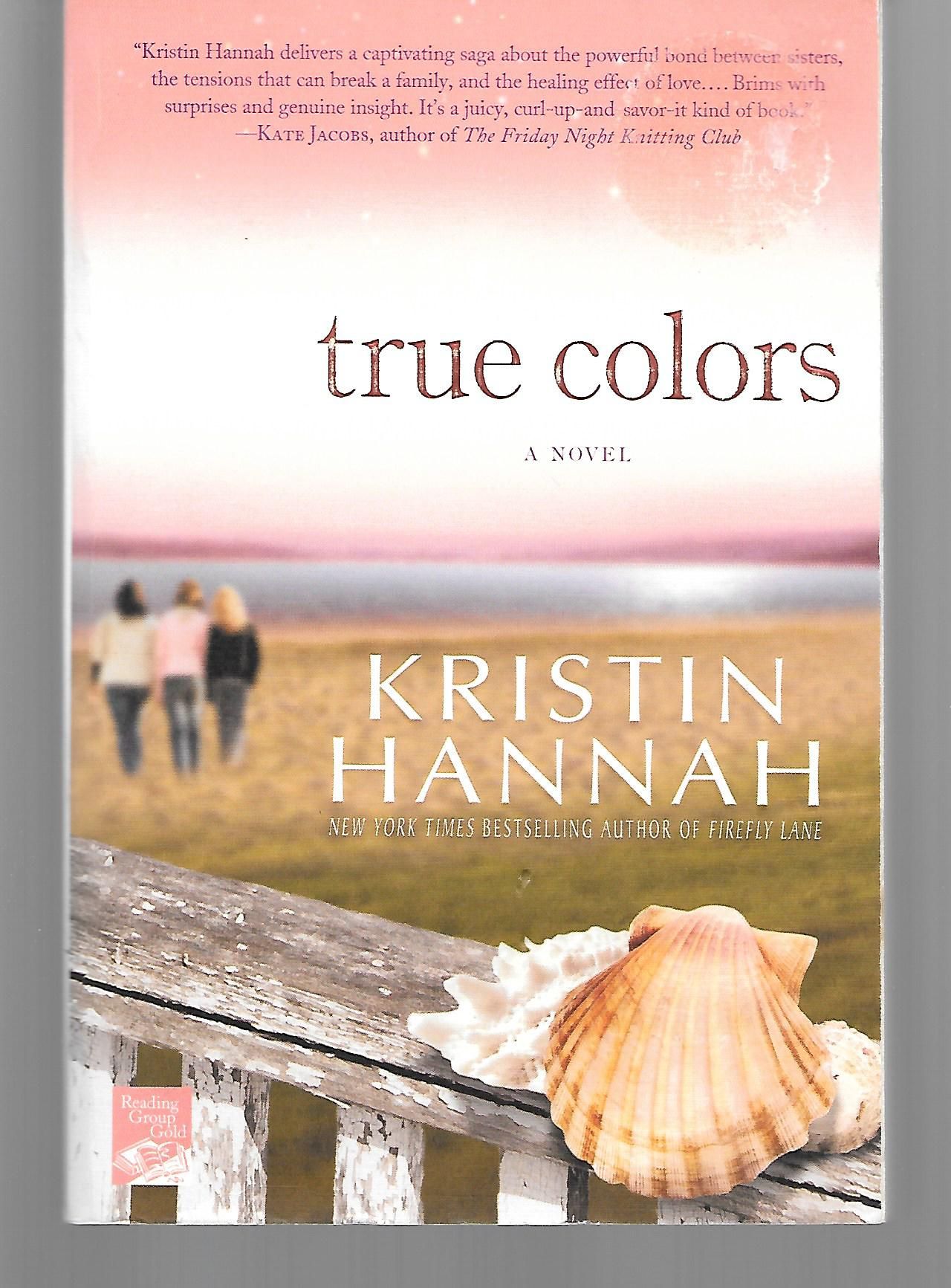 True Colors by Kristin Hannah Paperback 2010 from Thomas Savage