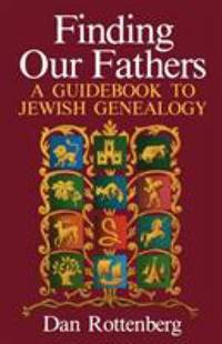 cover of Finding Our Fathers : A Guidebook to Jewish Genealogy