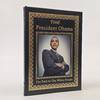 PRESIDENT OBAMA: THE PATH TO THE WHITE HOUSE