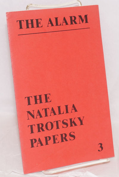 The Alarm, no. 3, June 1980. The Natalia Trotsky papers