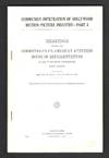 Communist Infiltration of Hollywood Motion-Picture Industry -- Part 3.   Hearings Before the Committee on Un-American Activities, House of  Representatives, Eighty-Second Congress, First Session: May 22, 23, 24,  25; June 25 and 26, 1951
