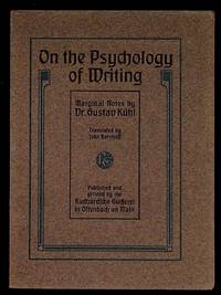 On the Psychology of Writing: Marginal Notes by Dr. Gustav K ühl