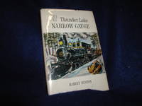 &#039;93/ &#039;41 Thunder Lake Narrow Gauge by Huston, Harvey - 1961