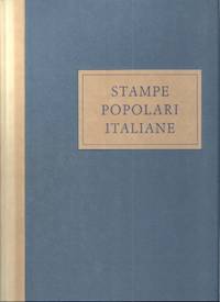 STAMPE POPOLARI ITALIANE DAL XV AL XX SECOLO