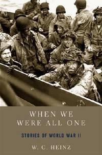 When We Were One : Stories of World War II