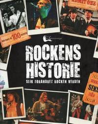Rockens historie. Slik forandret rocken verden