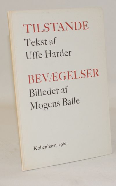 Tilstande (tekster af Uffe Harder) / Bevægelser…