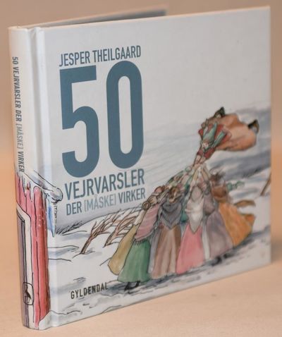 50 vejrvarsler der (måske) virker.