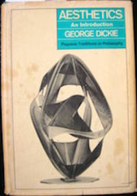 Aesthetics: An Introduction. by Dickie, George, 1926- - 1971