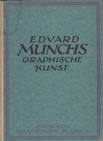 (MUNCH, EDVARD) Edvard Munchs graphische Kunst.…