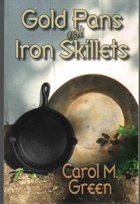 cover of GOLD PANS AND IRON SKILLETS
