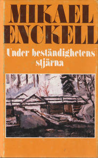 UNDER BESTÄNDIGHETENS STJÄRNA. En biografisk…