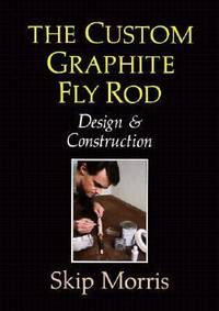 The Custom Graphite Fly Rod