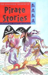 The Kingfisher Treasury of Pirate Stories (Kingfisher Treasury of Stories, 5)
