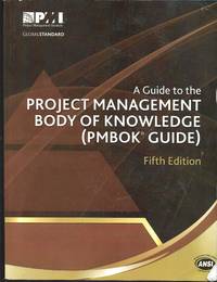 A Guide to the Project Management Body of Knowledge (PMBOKÂ® Guide) by Project Management Institute - 2013