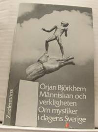 Människan och verkligheten. Om mystiker i dagens…