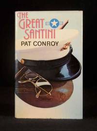 The Great Santini by Pat Conroy - First Edition - 1977 - from Rooke Books (SKU: 037644)