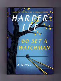 cover of Go Set A Watchman - First Edition, First Printing