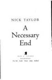 A Necessary End by Nick Taylor - 1994