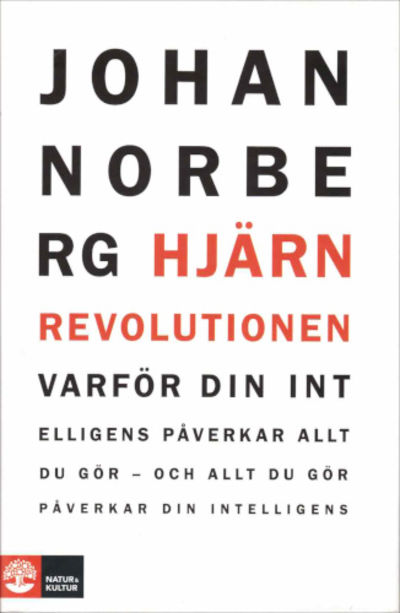 HJÄRNREVOLUTIONEN. Varför din intelligens…