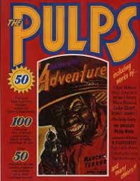 image of THE PULPS: Fifty Years of American Pop Culture