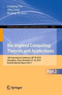 Bio-inspired Computing: Theories and Applications : 14th International Conference, BIC-TA 2019,...