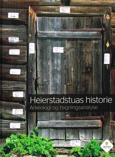 Heierstadstuas historie. Arkeologi og…